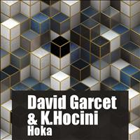 David Garcet, K.Hocini - Hoka Ep