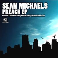 Sean Michaels - Preach EP