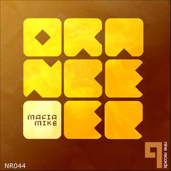 Mafia Mike - Orange EP