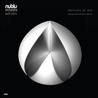 Nublu Orchestra Conducted By Butch Morris - Sketches of NYC