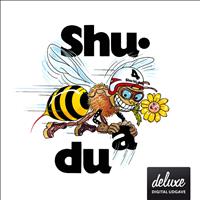 Shu-Bi-Dua - Shu-bi-dua 4 (Deluxe udgave)