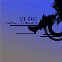 DJ Kue - Paperz / Corazon