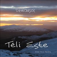 Dawnchaser - Téli Este