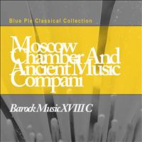 Moscow Chamber and Ancient Music Compani - Festing: Concert g-moll - Handoshkine: Sonata - Corelli: Concert G-dur - Vivaldi: Sonata - Lokatelli