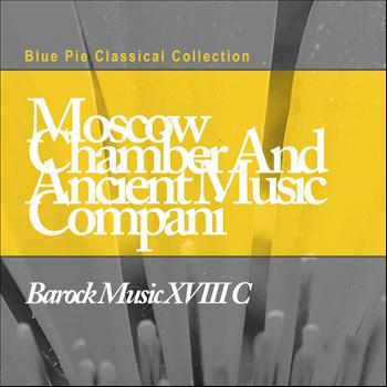 Moscow Chamber and Ancient Music Compani - Festing: Concert g-moll - Handoshkine: Sonata - Corelli: Concert G-dur - Vivaldi: Sonata - Lokatelli