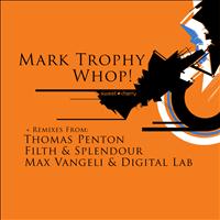 Mark Trophy - Whop!
