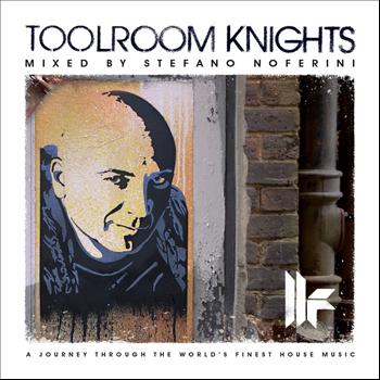 Stefano Noferini - Toolroom Knights mixed by Stefano Noferini