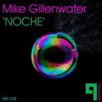 Mike Gillenwater - Noche