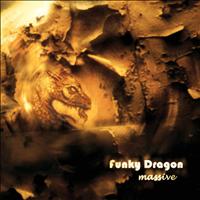 Funky Dragon - Massive