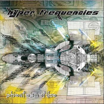 Hyper Frequencies - Phantasmatika