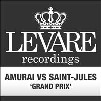 Amurai vs. Saint-Jules - Grand Prix