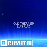 Luis Ruiz - Old Thera EP