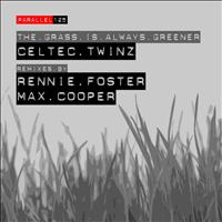 Celtec Twinz - The Grass is Always Greener