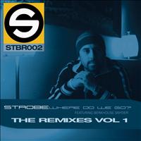 Dj Strobe - Where Do We Go? (The Remixes Volume 1)