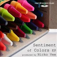Nicko Vee - Sentiment of Colors EP
