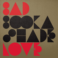 Booka Shade - Bad Love