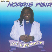 Norris Weir - No Regrets