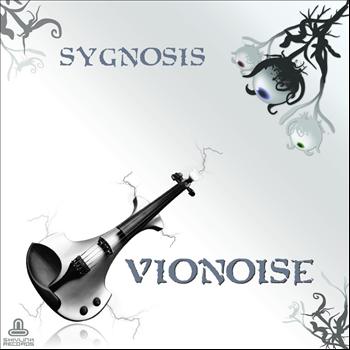 Sygnosis - VioNoize