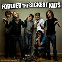 Forever The Sickest Kids - The Sickest Warped Tour EP