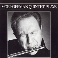 Moe Koffman / - Quintet Plays
