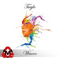Twylo - Waooo