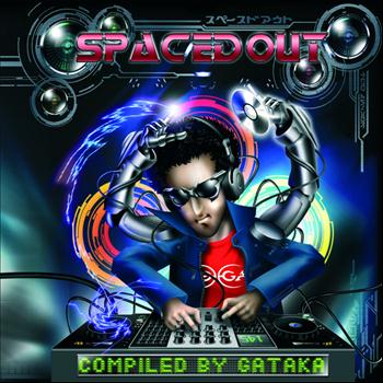 Various Artists - Spaced Out - Compiled by GATAKA