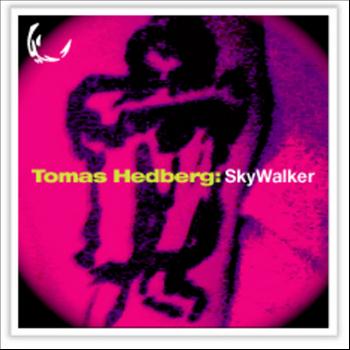 Tomas Hedberg - SkyWalker Ep