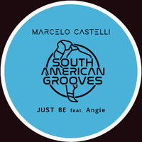 Marcelo Castelli - Marcelo Castelli feat Angie  - Just Be