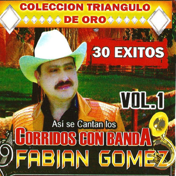Fabian Gomez - 30 Exitos Vol.1