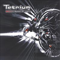 Tetrium - Speed Of Light
