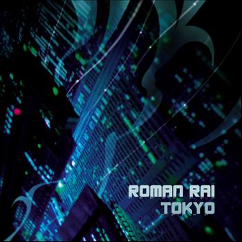 Roman Rai - Tokyo