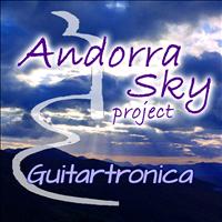 Andorra Sky Project - Guitartronica