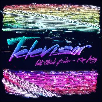 Televisor - Run Away