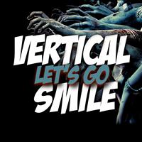Vertical Smile - Let's Go