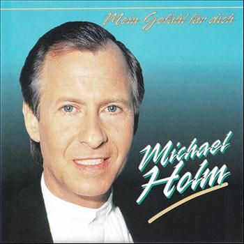 Michael Holm - Mein Gefühl für dich (Remastered)