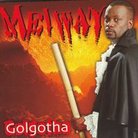 Meiway - Golgotha 800% Zoblazo