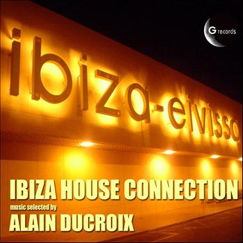Various Artists - Ibiza House Connection, Vol. 1