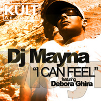 DJ Mayna - KULT Records Presents: I Can Feel (Part 1)