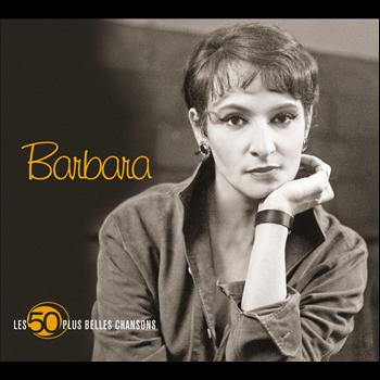 Barbara - Les 50 Plus Belles Chansons De Barbara