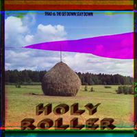 Thao & The Get Down Stay Down - Holy Roller