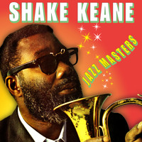 Shake Keane - Jazz Masters