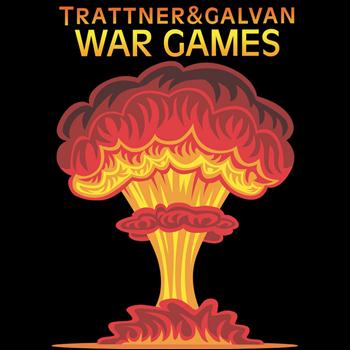 Trattner & Galvan - War Games