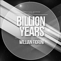 Willian Fiorini - Billion Years