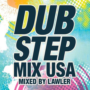 Various Artists - Dubstep Mix USA [Mixed By Lawler] (Explicit)