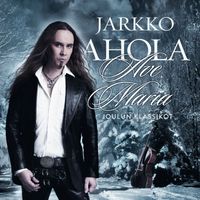 Jarkko Ahola - Ave Maria - Joulun klassikot
