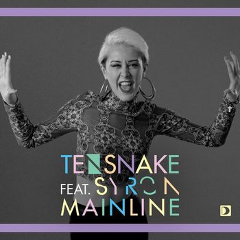 Tensnake - Mainline (feat. Syron)