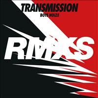Boys Noize - Transmission Remixes Pt.1