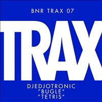 Djedjotronic - Bugle / Tetris