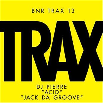 DJ Pierre - ACiD / Jack Da Groove