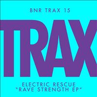 Electric Rescue - Rave Strength